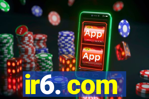 ir6. com